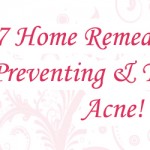 7 Home Remedies For Preventing